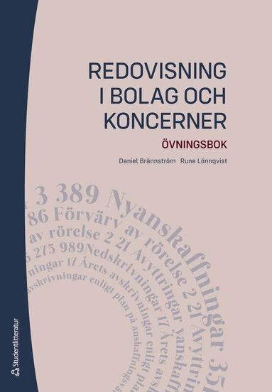 Rune Lönnqvist, Daniel Brännström - Redovisning i bolag och koncerner : övningsbok, Häftad. Tillgänglighet: Lägg till