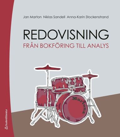 Jan Marton, Niklas Sandell, Anna-Karin Stockenstrand - Redovisning : från bokföring till analys, Häftad. Tillgänglighet: Lägg till