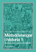 Metod�vningar i historia 1 - Historisk teori, metod och k�llkritik