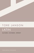 Latin : kulturen, historien, sprket