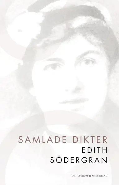 Edith Södergran - Samlade dikter, Häftad