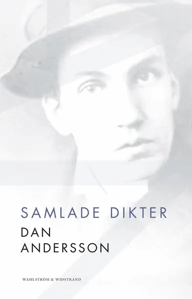 Dan Andersson - Samlade dikter, Häftad