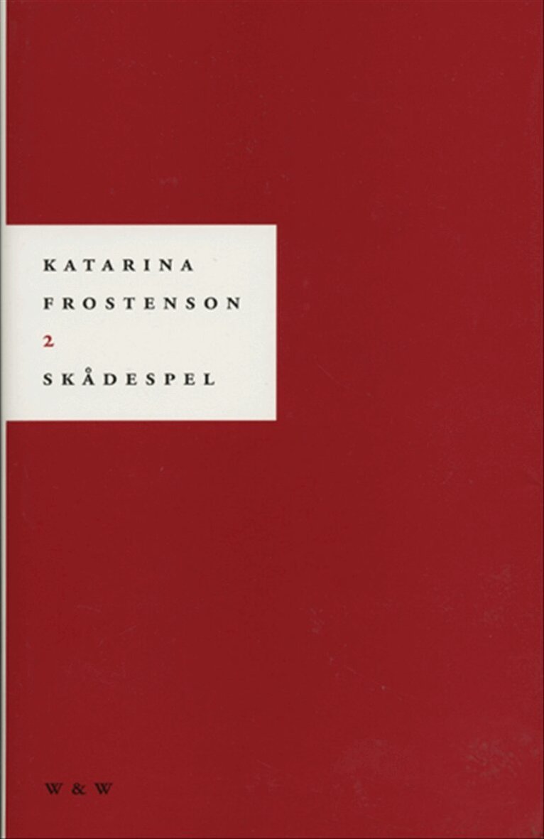 Katarina Frostenson - Traum ; Sal P, Inbunden