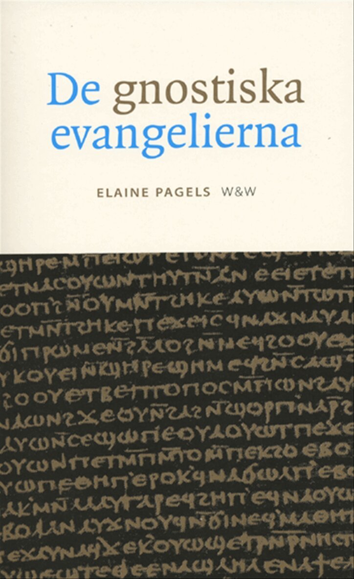 Elaine Pagels - De gnostiska evangelierna, Pocket