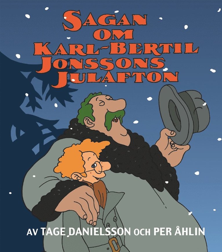 Per Åhlin, Tage Danielsson - Sagan om Karl-Bertil Jonssons julafton, Inbunden