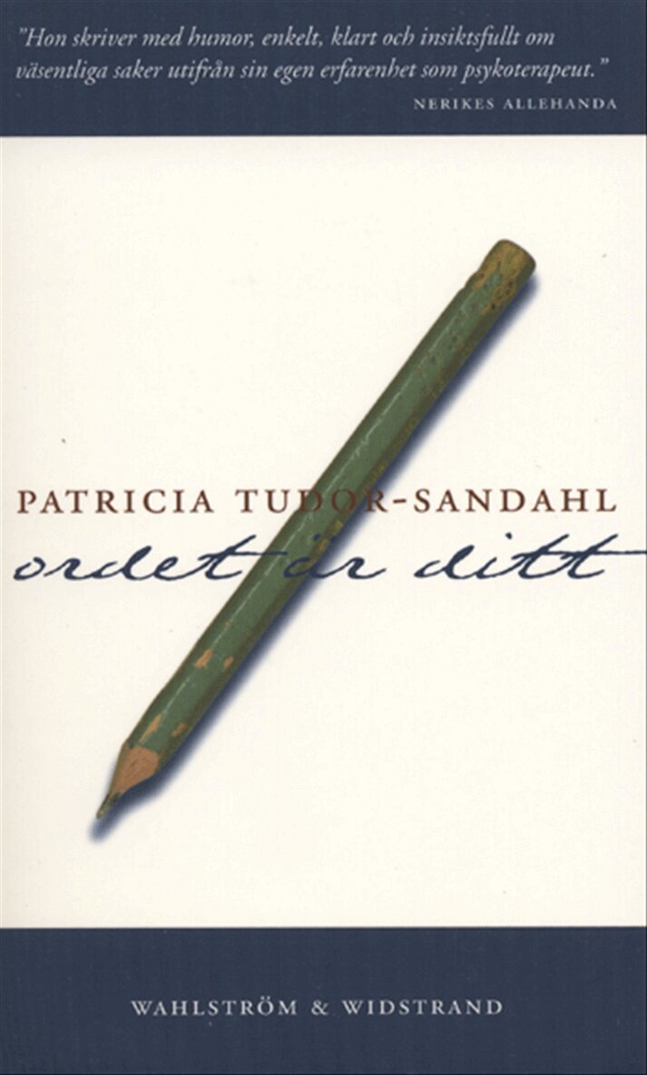 Patricia Tudor-Sandahl - Ordet är ditt, Pocket