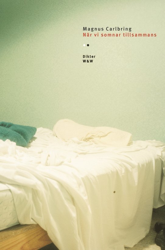 Magnus Carlbring - När vi somnar tillsammans, Häftad