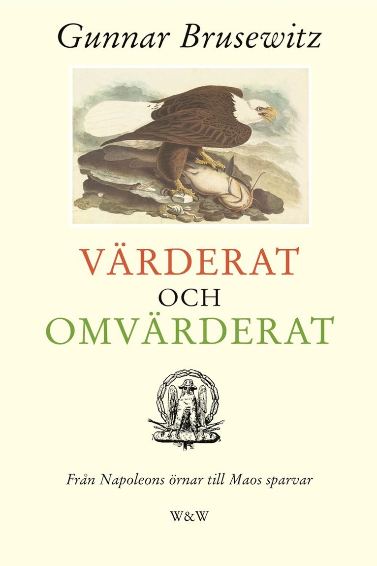 Gunnar Brusewitz - Värderat och omvärderat, Inbunden