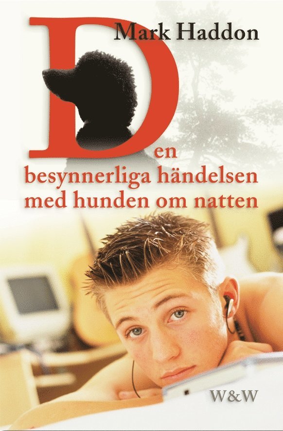 Mark Haddon - Den besynnerliga händelsen med hunden om natten, Inbunden
