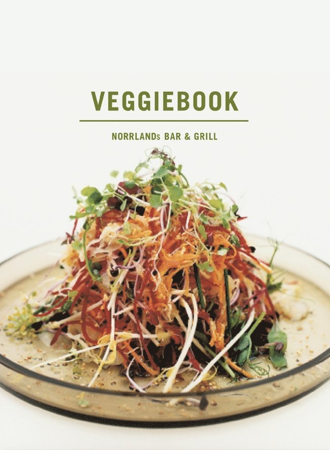 Severin Sjöstedt, Johan Ahlstedt, Niclas Ryhnell, Nico Diamantoglou - Veggiebook, Häftad