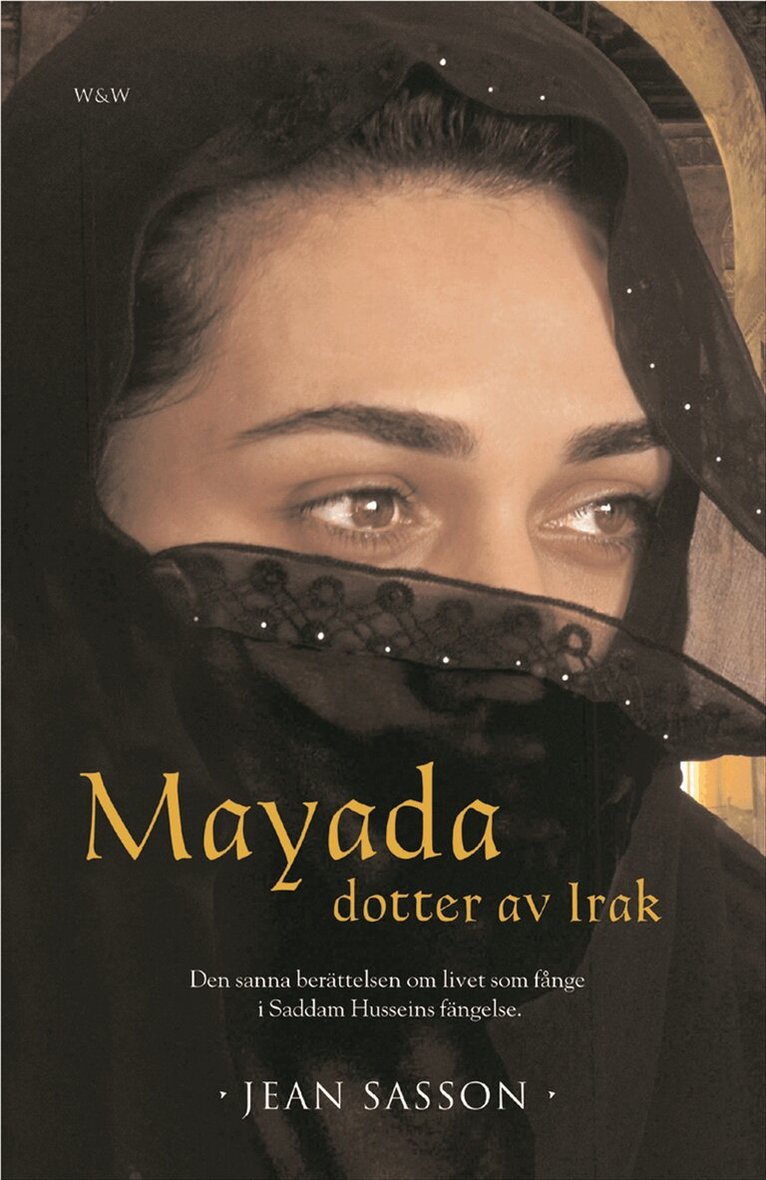 Jean Sasson - Mayada : Dotter av Irak, Häftad