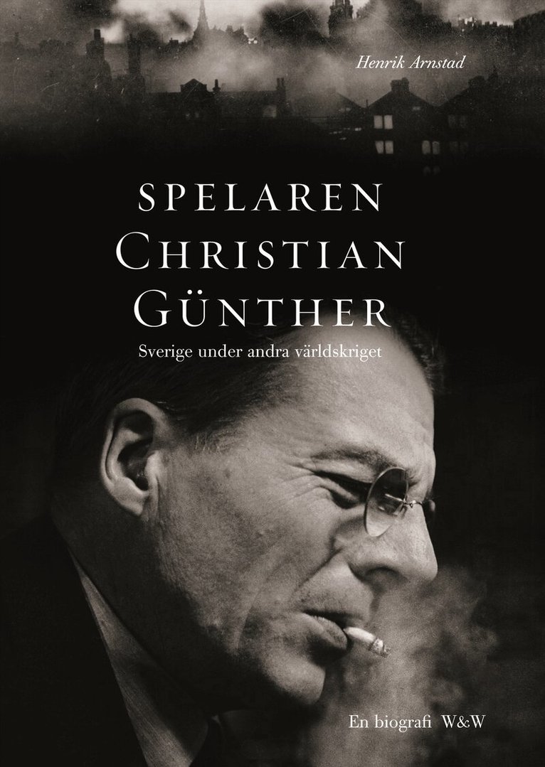 Henrik Arnstad - Spelaren Christian Günther, Inbunden
