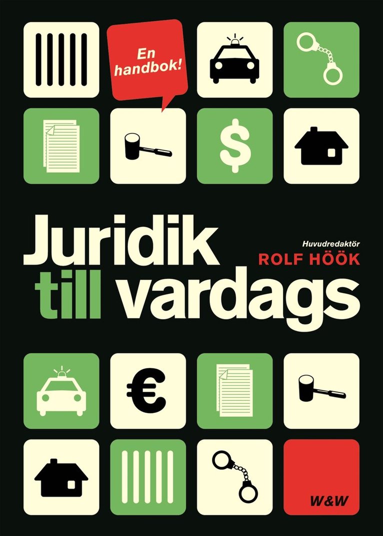 Rolf Höök - Juridik till vardags : en handbok, Inbunden