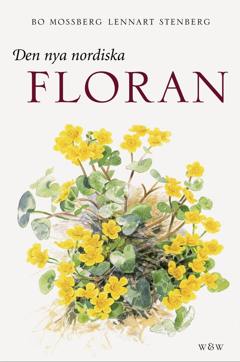 Lennart Stenberg - Den nya nordiska floran, Inbunden