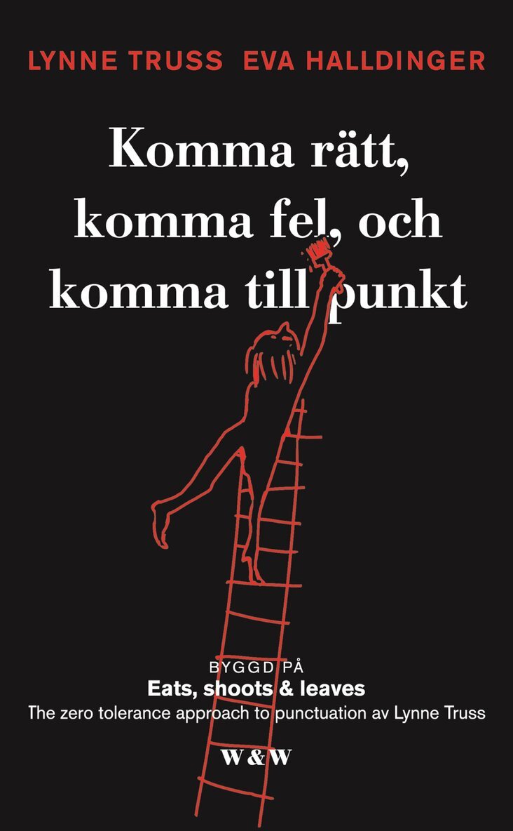 Lynne Truss - Komma rätt, komma fel och komma till punkt, Pocket