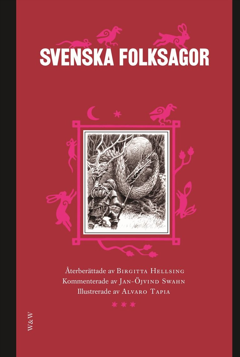 Birgitta Hellsing, Jan-Öjvind Swahn - Svenska folksagor, Inbunden