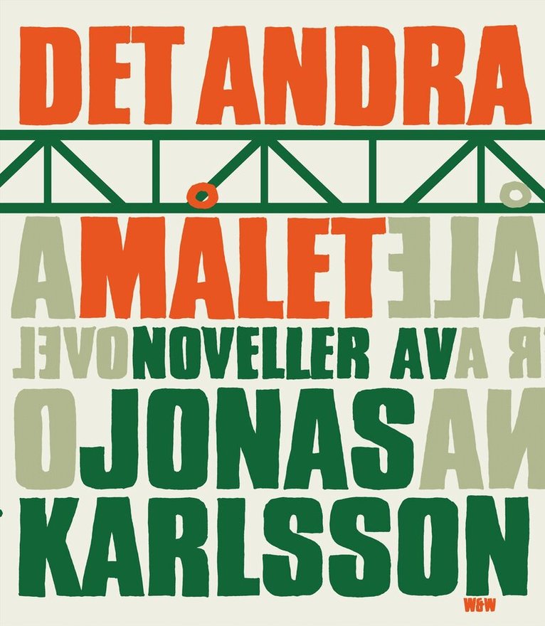 Jonas Karlsson - Det andra målet : noveller, Kartonnage