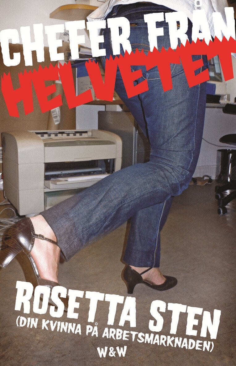 Rosetta Sten - Chefer från Helvetet, Häftad