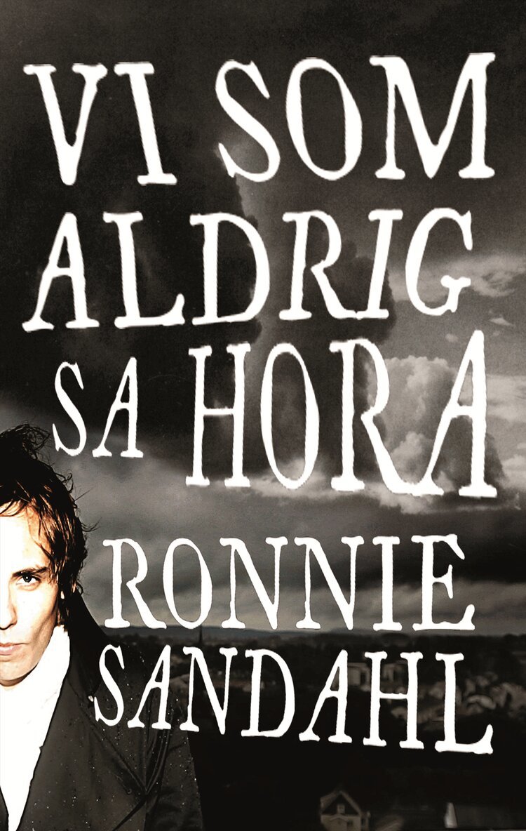 Ronnie Sandahl - Vi som aldrig sa hora, Pocket