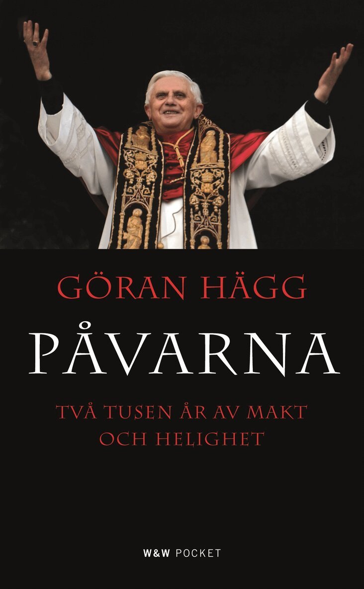 Göran Hägg - Påvarna : två tusen år av makt och helighet, Pocket