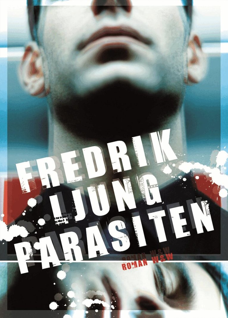 Fredrik Ljung - Parasiten, Inbunden