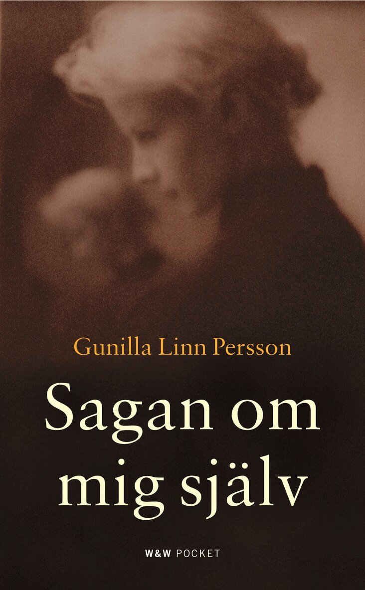 Gunilla Linn Persson - Sagan om mig själv, Pocket