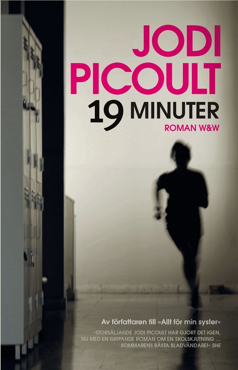 Jodi Picoult - 19 minuter, Inbunden