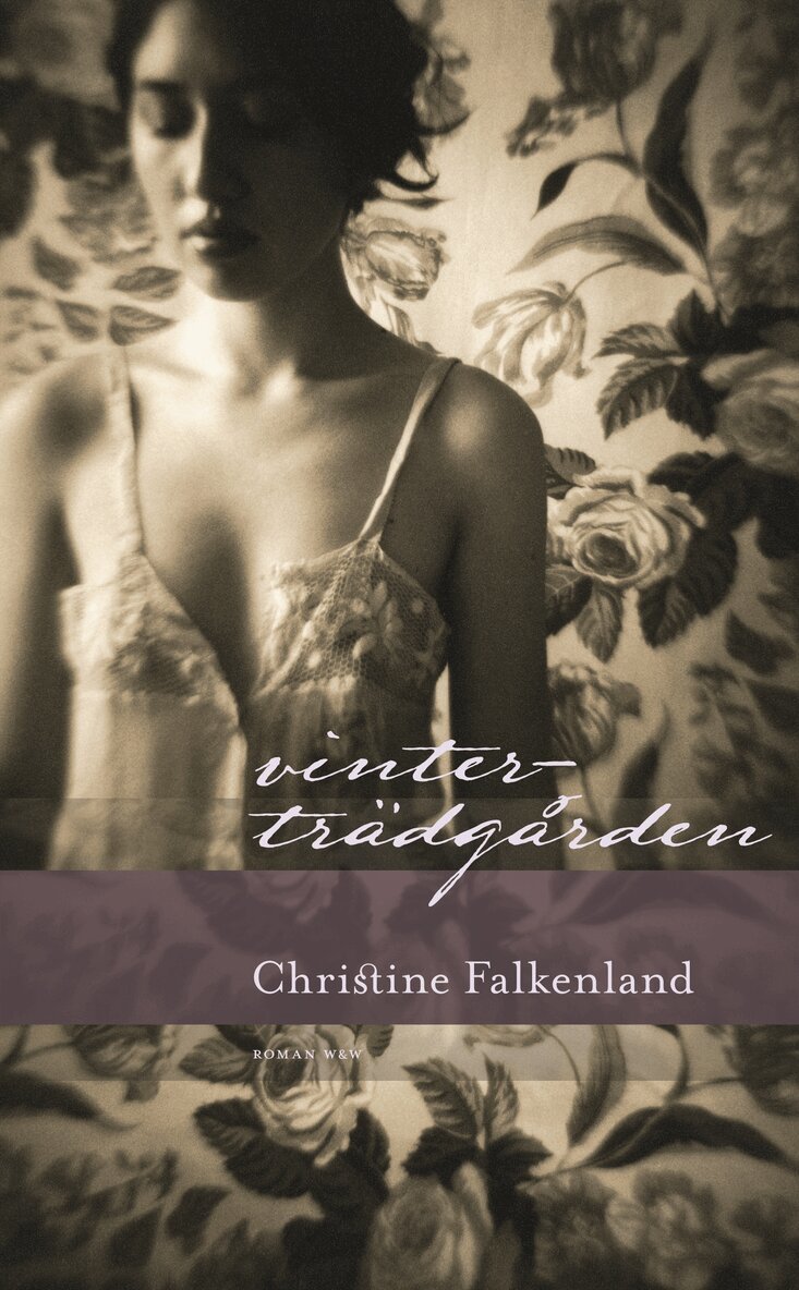 Christine Falkenland - Vinterträdgården, Inbunden