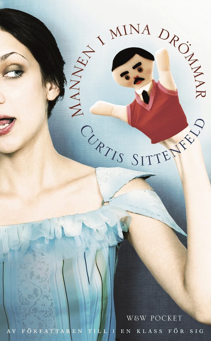 Curtis Sittenfeld - Mannen i mina drömmar, Pocket