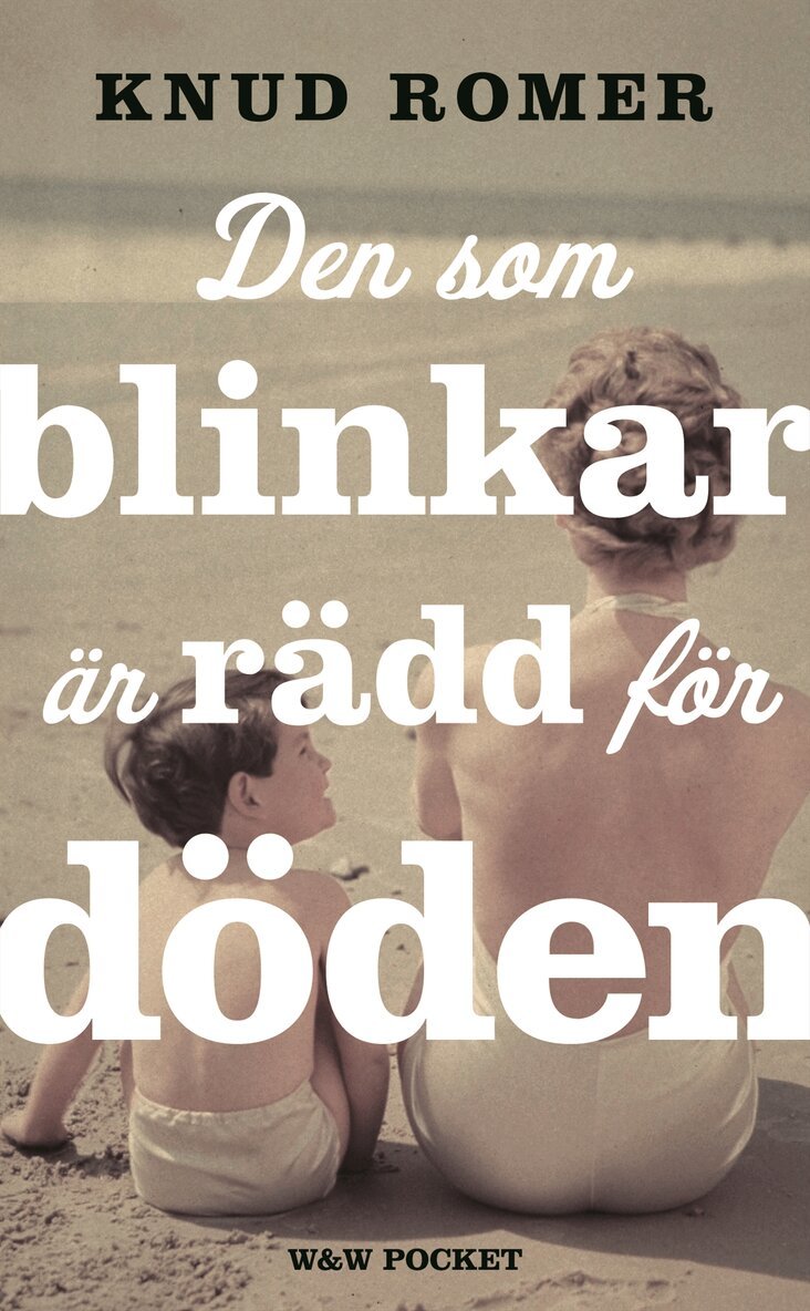 Knud Romer - Den som blinkar är rädd för döden, Pocket
