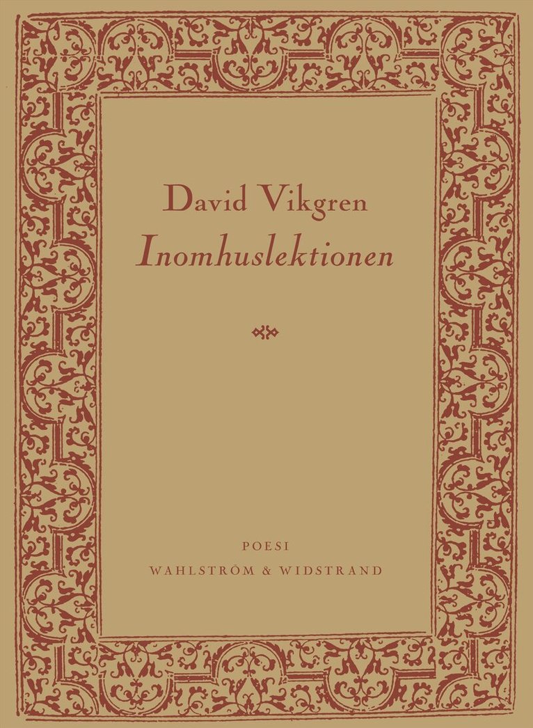 David Vikgren - Inomhuslektionen, Häftad