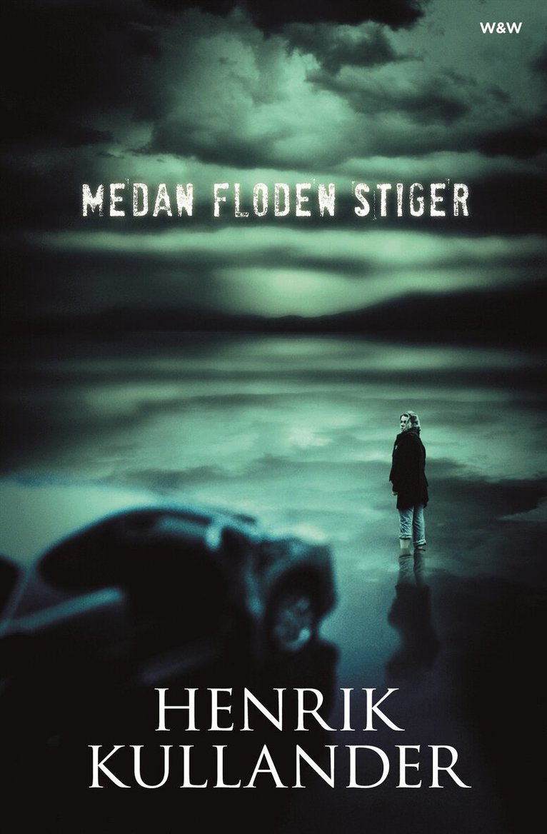 Henrik Kullander - Medan floden stiger, Inbunden