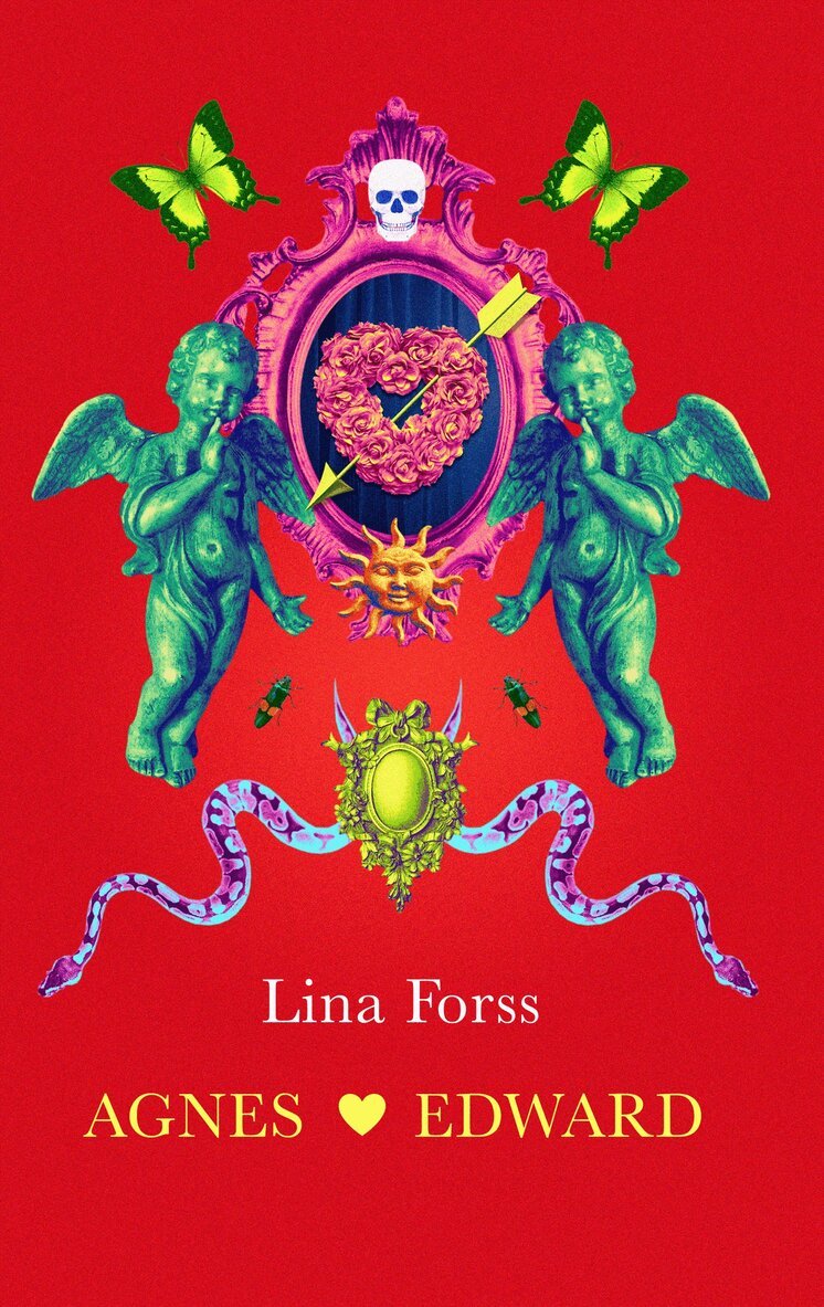 Lina Forss - Agnes hjärta Edward, Inbunden