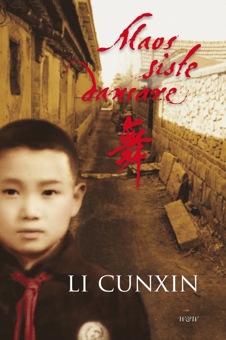 Li Cunxin - Maos siste dansare, Inbunden