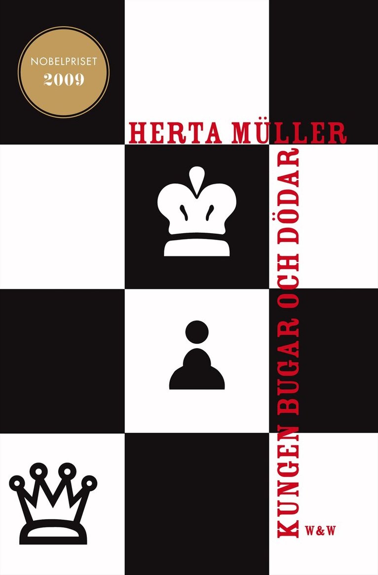Herta Müller - Kungen bugar och dödar, Inbunden