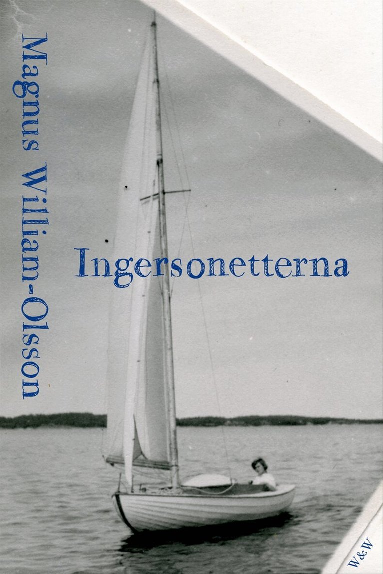 Magnus William-Olsson - Ingersonetterna, Häftad