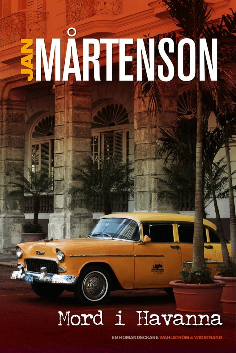 Jan Mårtenson - Mord i Havanna, Inbunden