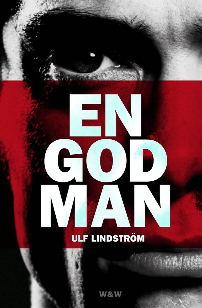 Ulf Lindström - En god man, Inbunden