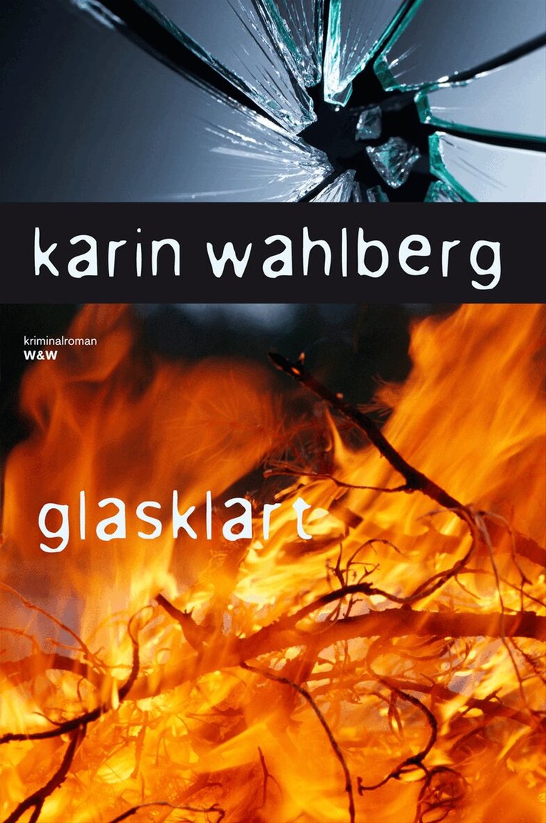 Karin Wahlberg - Glasklart, Inbunden