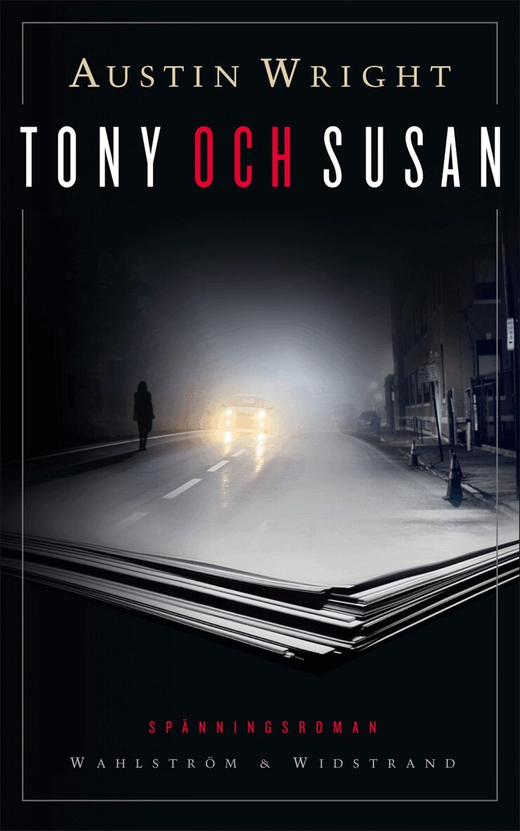 Austin Wright - Tony och Susan, Inbunden