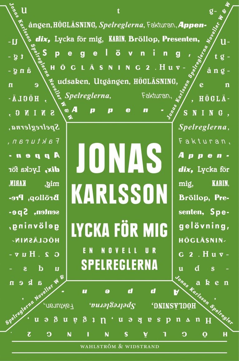 Jonas Karlsson - Lycka för mig: En novell ur Spelreglerna, E-bok