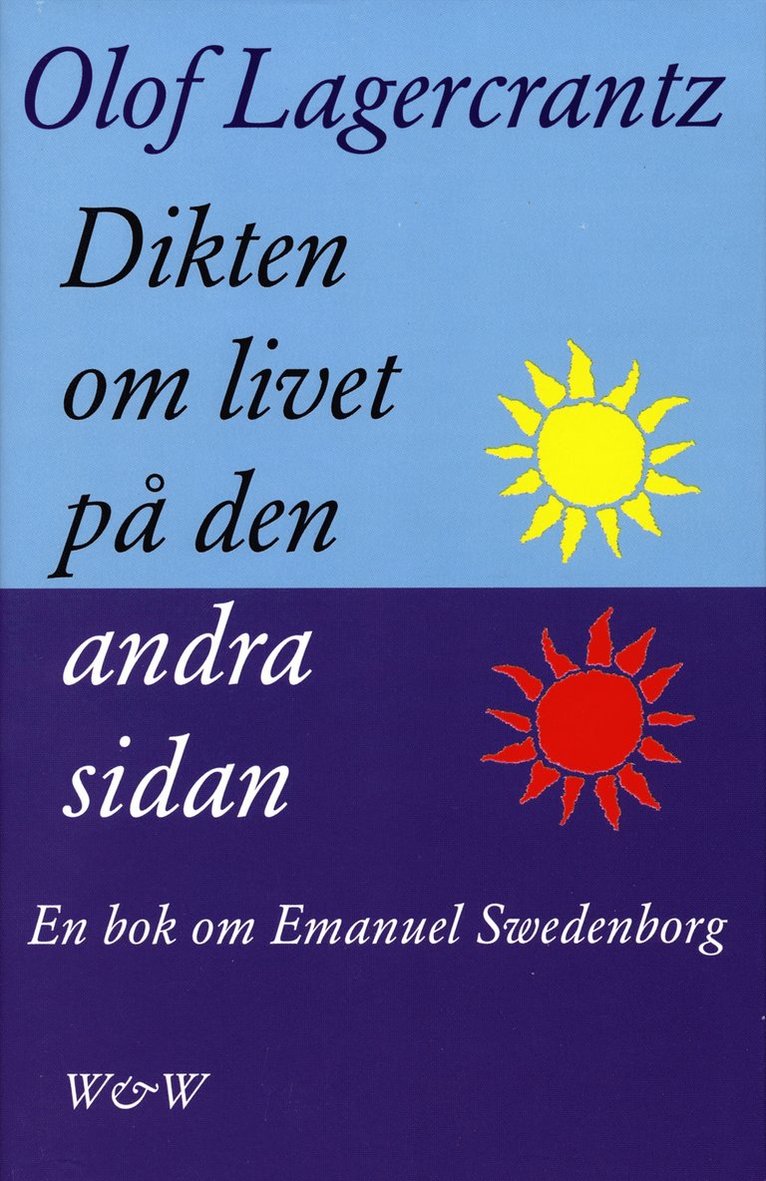 Olof Lagercrantz - Dikten om livet på den andra sidan : Emanuel Swedenborg, E-bok