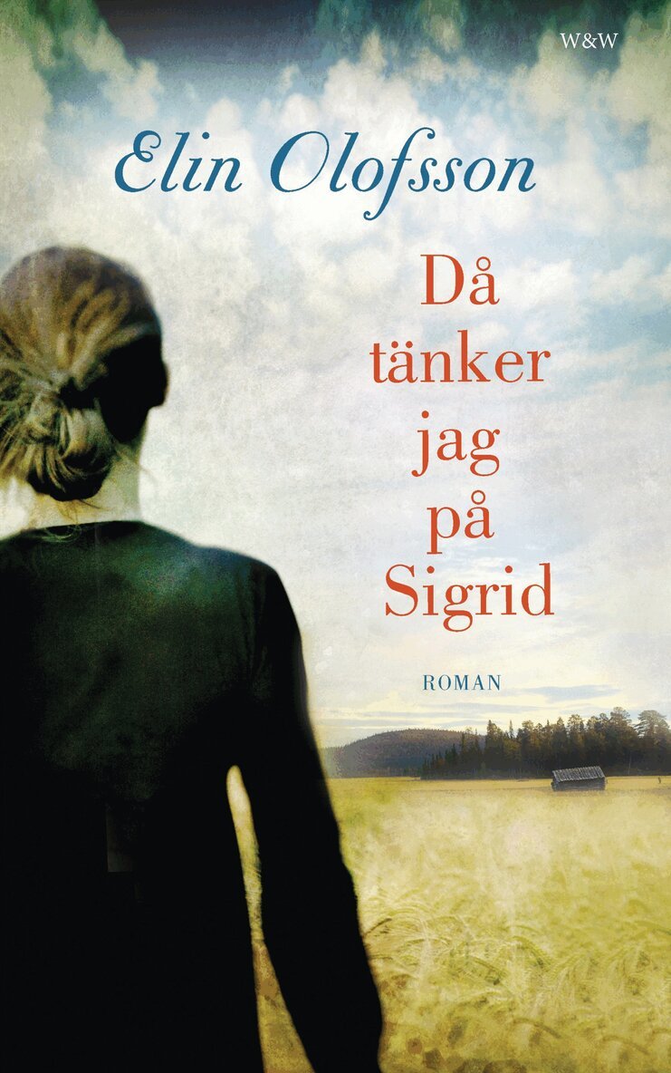 Elin Olofsson - Då tänker jag på Sigrid, Inbunden