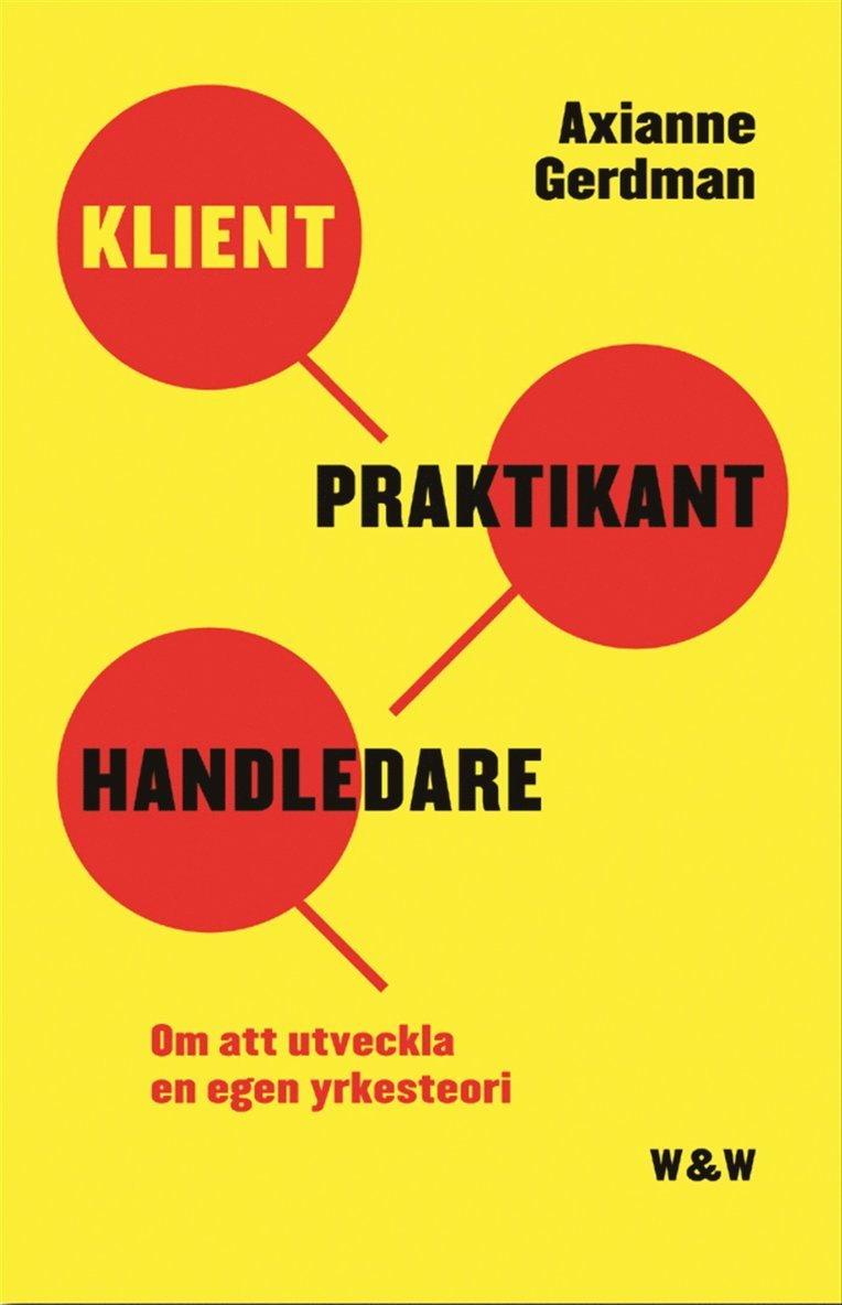 Axianne Gerdman - Klient, praktikant, handledare, E-bok