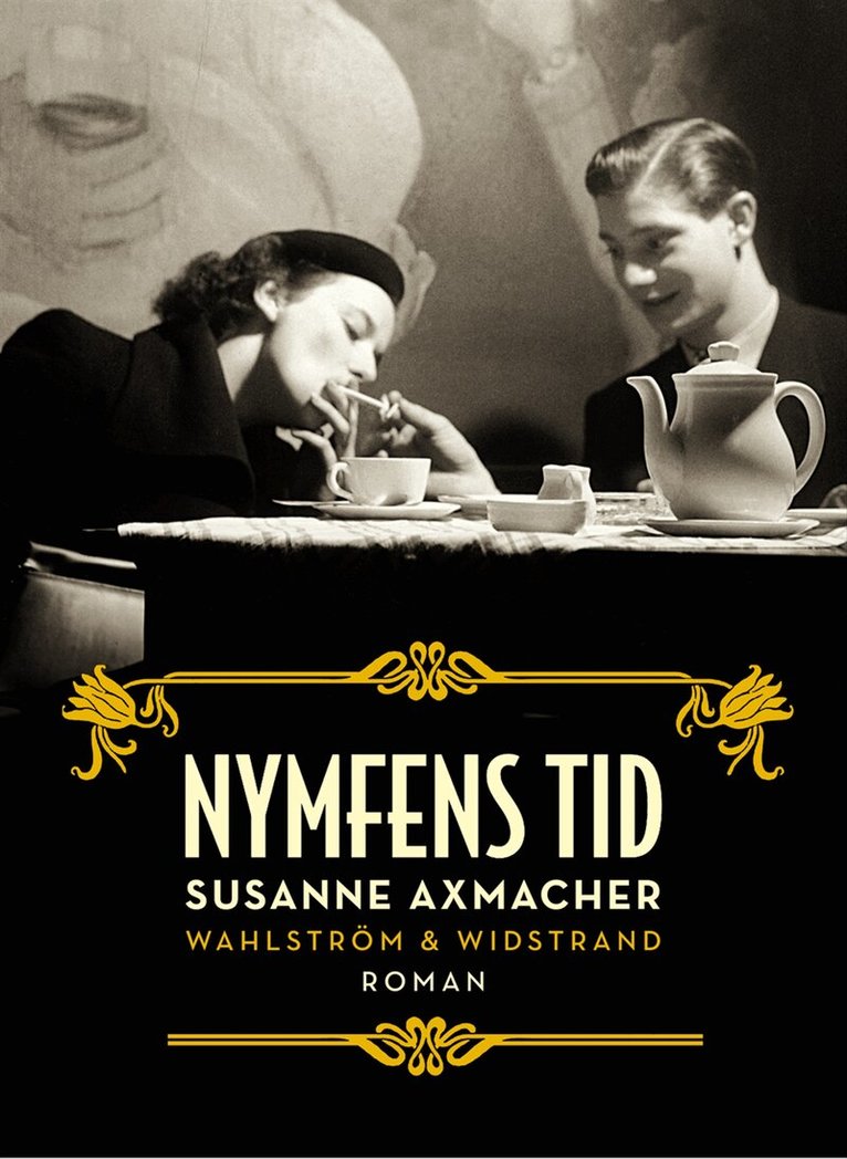 Susanne Axmacher - Nymfens tid, Inbunden