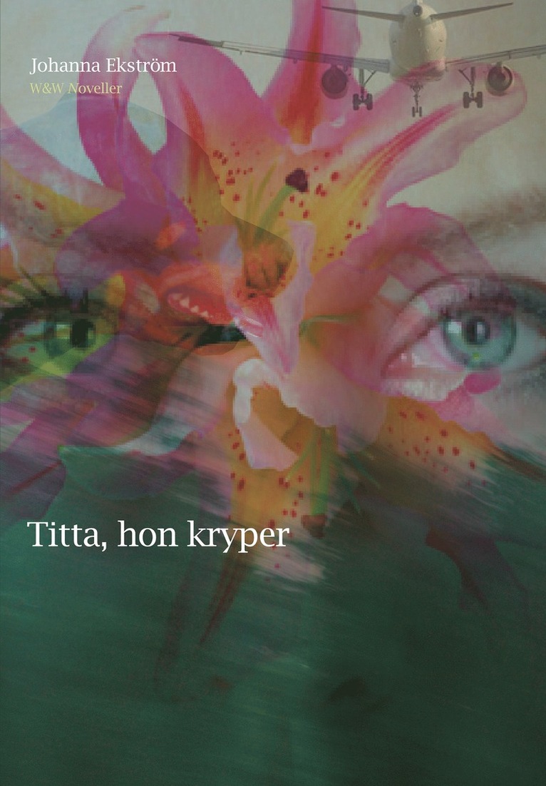 Johanna Ekström - Titta, hon kryper, E-bok