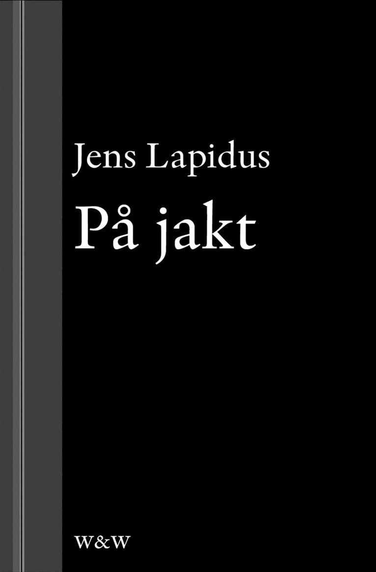 Jens Lapidus - På jakt: En novell ur Mamma försökte, E-bok