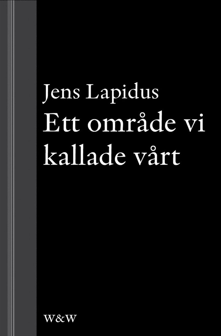 Jens Lapidus - Ett område vi kallade vårt: En novell ur Mamma försökte, E-bok
