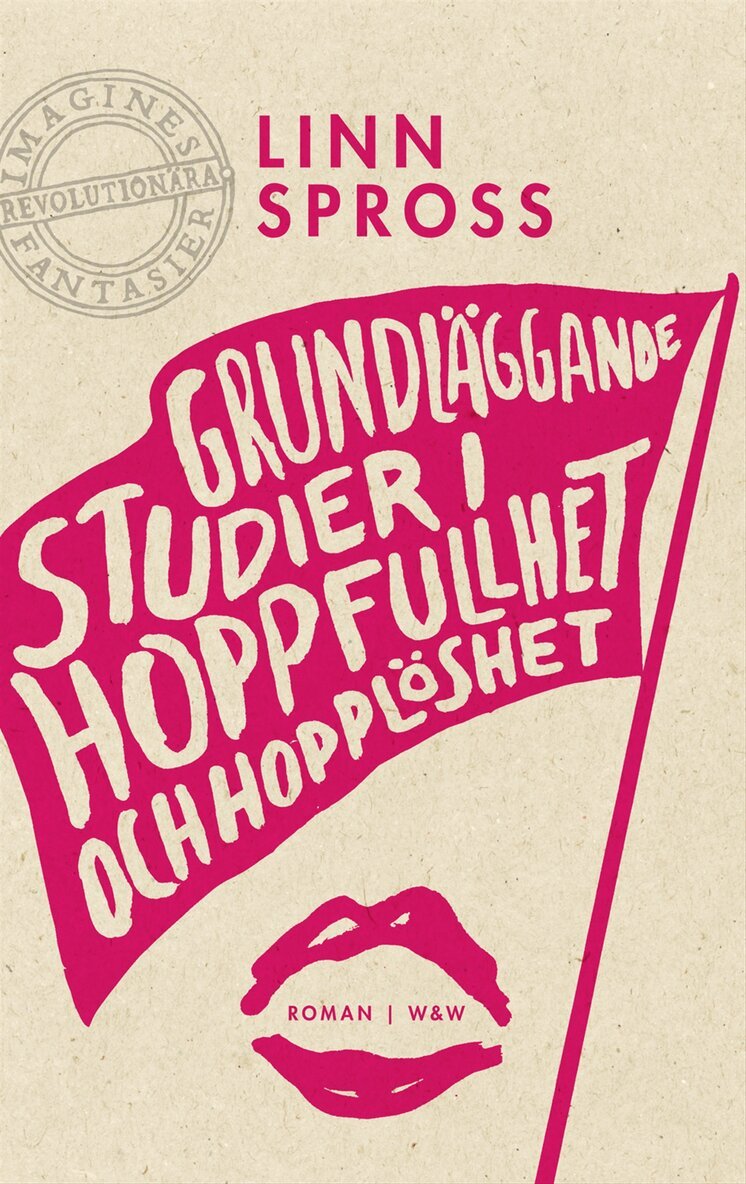Linn Spross - Grundläggande studier i hoppfullhet och hopplöshet, E-bok