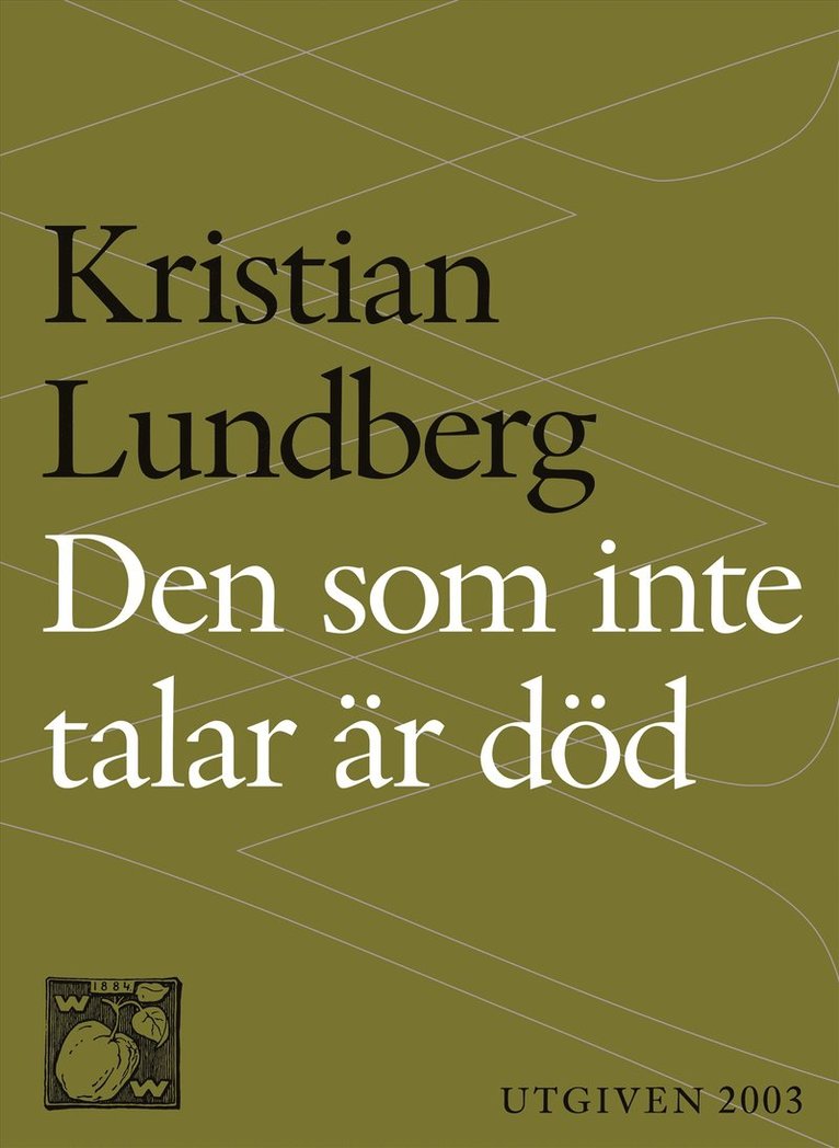 Kristian Lundberg - Den som inte talar är död : En berättande dikt i nittiosex kapitel, E-bok